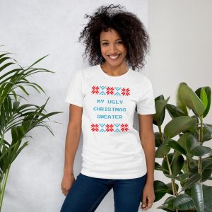 Unisex t-shirt - My ugly Christmas sweater